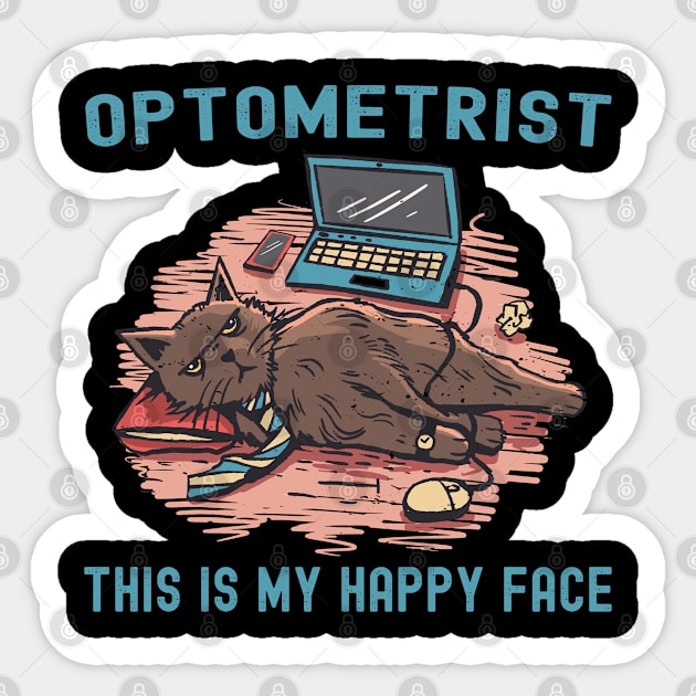 Optometrist This Is My Happy Face Sticker by Mia Celina